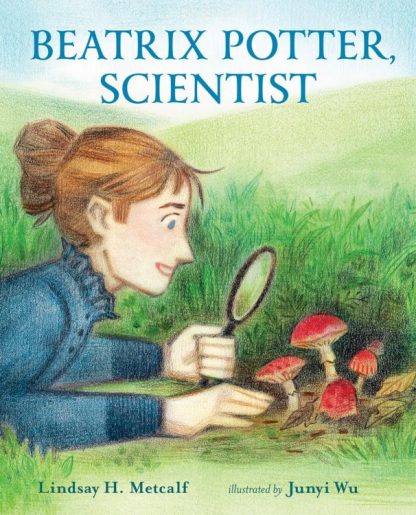 9780807551752 Beatrix Potter Scientist