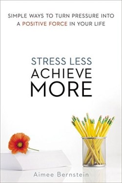 9780814433836 Stress Less Achieve More