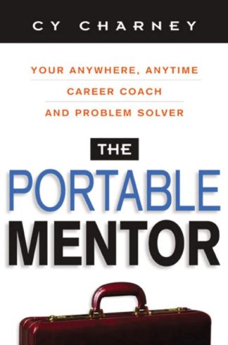 9780814472125 Portable Mentor : Your Anywhere Anytime Career Coach And Problem Solver