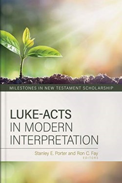 9780825445699 Luke Acts In Modern Interpretation