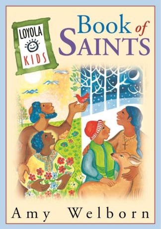 9780829415346 Loyola Kids Book Of Saints