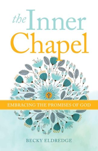 9780829449334 Inner Chapel : Embracing The Promises Of God