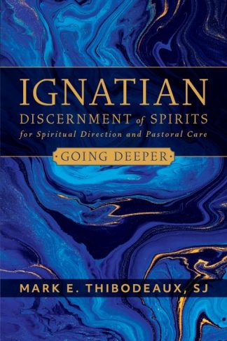 9780829449587 Ignatian Discernment Of Spirits For Spiritual Direction And Pastoral Care