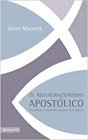 9780829755893 Restauracionismo Apostolico - (Spanish)