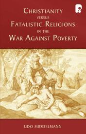 9780830856268 Christianity Versus Fatalistic Religions In The War Against Poverty