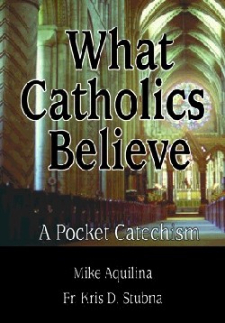9780879735746 What Catholics Believe