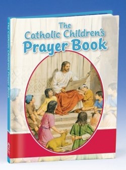 9780882713656 Catholic Childrens Prayer Book (Revised)