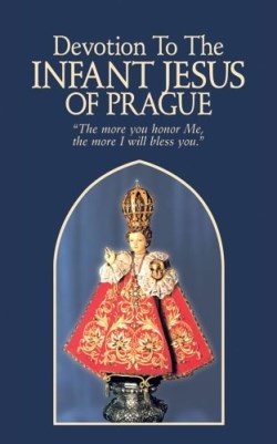 9780895551061 Devotion To The Infant Jesus Of Prague (Reprinted)