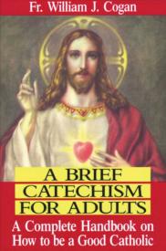 9780895554925 Brief Catechism For Adults