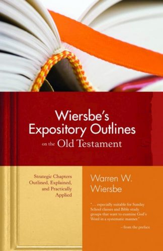 9780896938472 Wiersbes Expository Outlines On The Old Testament