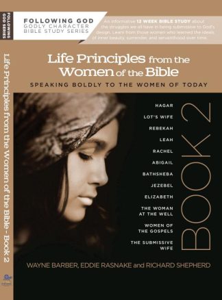 9780899573083 Life Principles From The Women Of The Bible Book 2 (Student/Study Guide)