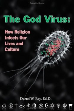 9780970950512 God Virus : How Religion Infects Our Lives And Culture