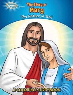 9780983809661 Story Of Mary A Coloring Storybook