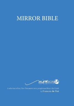 9780992176907 Mirror Bible 2nd Edition