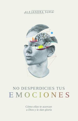 9781087754758 No Desperdicies Tus Emociones - (Spanish)