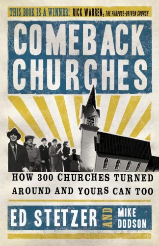 9781087783413 Comeback Churches : How 300 Churches Turned Around And Yours Can