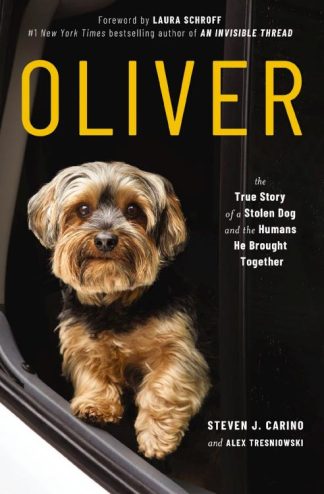 9781400223237 Oliver : The True Story Of A Stolen Dog And The Humans He Brought Together