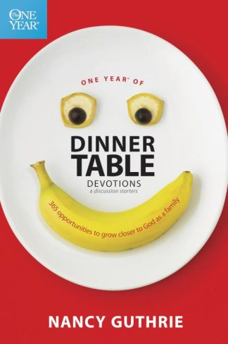 9781414318950 1 Year Of Dinner Table Devotions And Discussion Starters