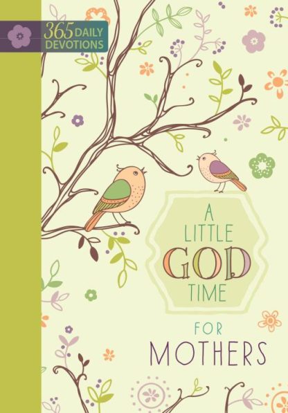9781424549856 Little God Time For Mothers Devotional 365 Daily Devotions