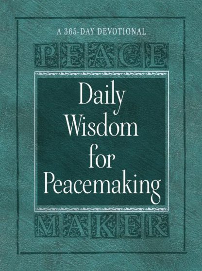 9781424563111 Daily Wisdom For Peacemaking