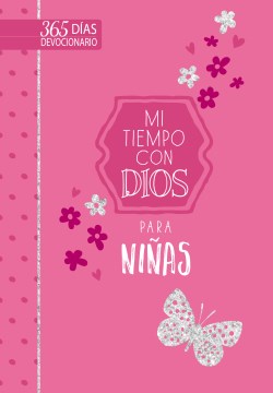 9781424565139 Mi Tiempo Con Dios Para Ninas - (Spanish)