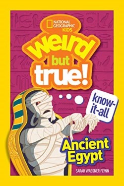 9781426335457 Weird But True Know It All Ancient Egypt