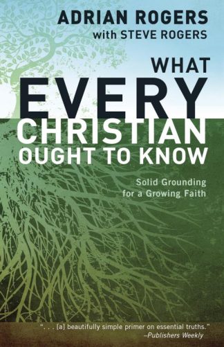9781433677854 What Every Christian Ought To Know
