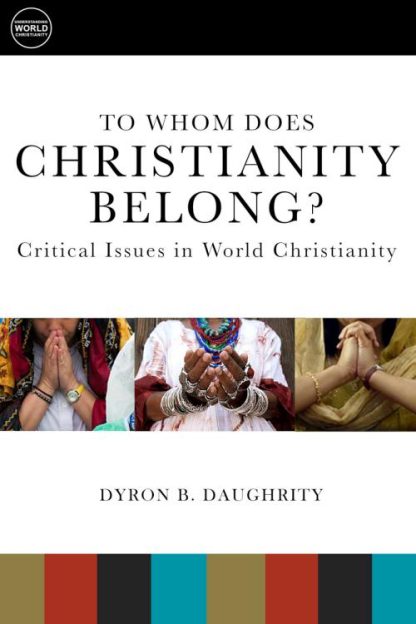 9781451472271 To Whom Does Christianity Belong