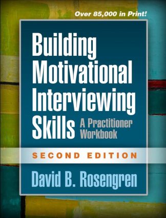 9781462532063 Building Motivational Interviewing Skills