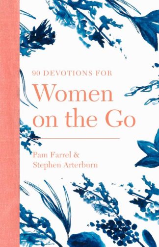 9781496450753 90 Devotions For Women On The Go
