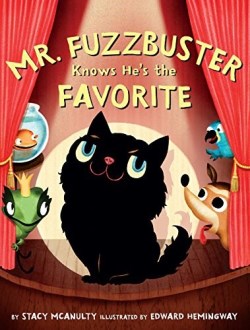 9781503948389 Mr Fuzzbuster Knows Hes The Favorite