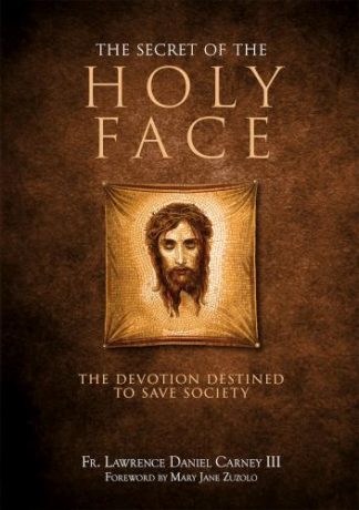 9781505122664 Secret Of The Holy Face