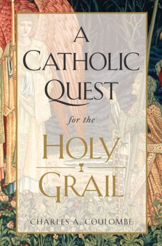 9781505130843 Catholic Quest For The Holy Grail