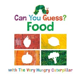 9781524786373 Can You Guess Food With The Very Hungry Caterpillar