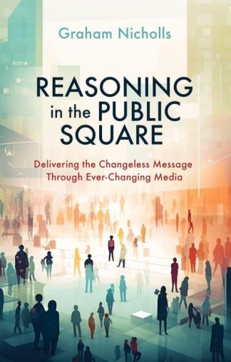 9781527111059 Reasoning In The Public Square