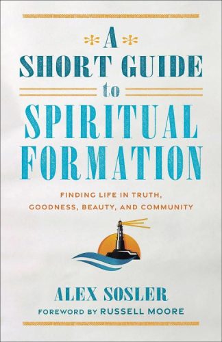 9781540967855 Short Guide To Spiritual Formation