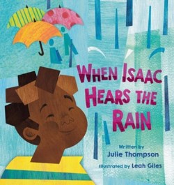 9781546004615 When Isaac Hears The Rain