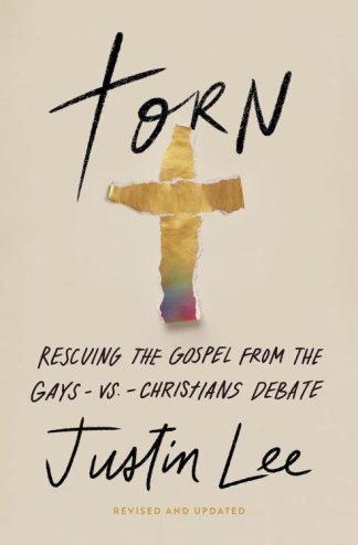 9781546006909 Torn : Rescuing The Gospel From The Gays-vs.-Christians Debate