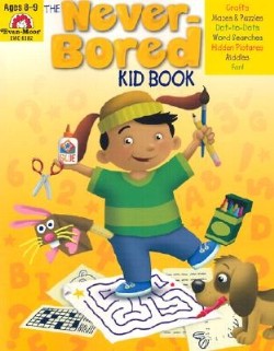 9781557999344 Never Bored Kid Book 1 Ages 8-9