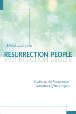 9781573123808 Resurrection People : Studies In The Resurrection Narratives Of The Gospel (Revi