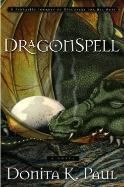 9781578568239 DragonSpell : A Fantastic Journey Of Discovery For All Ages