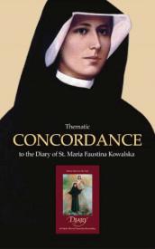 9781596141377 Thematic Concordance To The Diary Of Saint Maria Faustina Kowalska
