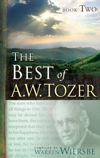 9781600660719 Best Of A W Tozer Book 2 (Reprinted)
