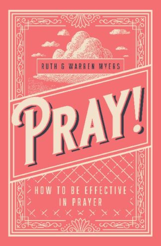 9781619583870 Pray : How To Be Effective In Prayer