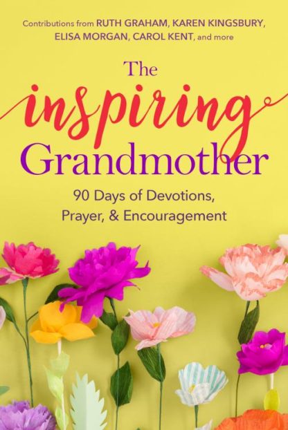 9781627078726 Inspiring Grandmother : 90 Days Of Devotions Prayer And Encouragement