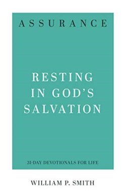 9781629954400 Assurance : Resting In Gods Salvation