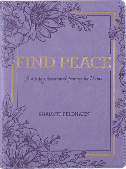 9781639520985 Find Peace : A 40-day Devotional Journey For Moms