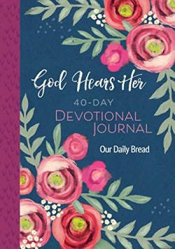 9781640700727 God Hears Her 40 Day Devotional Journal