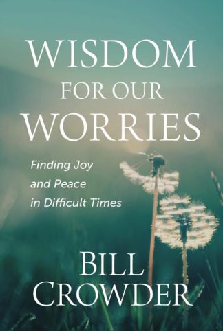 9781640702172 Wisdom For Our Worries