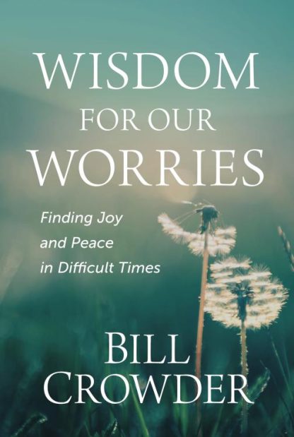 9781640702172 Wisdom For Our Worries